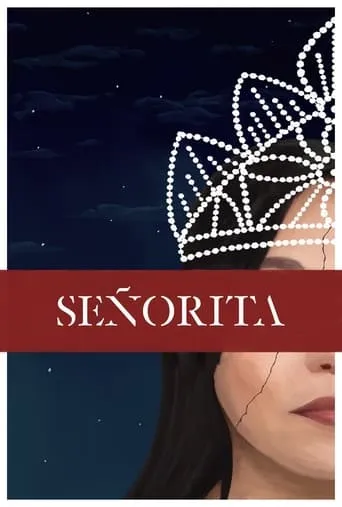 Señorita movie poster - Rated 6.5/10