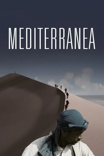 Mediterranea movie poster - Rated 6.7/10
