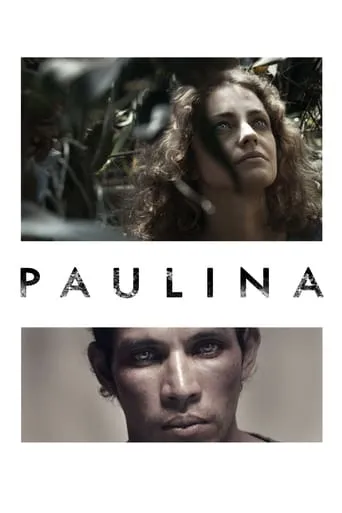 Paulina movie poster - Rated 6.455/10