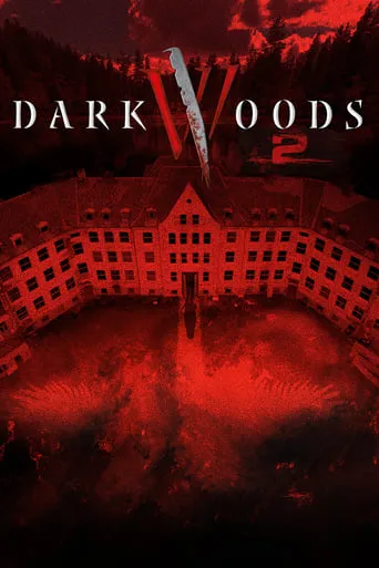 Dark Woods II movie poster - Rated 4.9/10