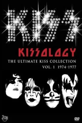 Kissology: The Ultimate KISS Collection Vol. 1 (1974-1977) movie poster - Rated 4.8/10