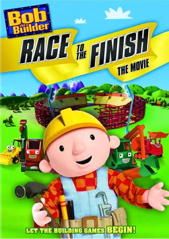 Bob the Builder: Race to the Finish movie poster - Rated 4.5/10
