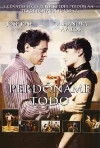 Perdóname Todo movie poster - Rated 5.2/10