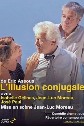 L'Illusion conjugale movie poster - Entertainment content