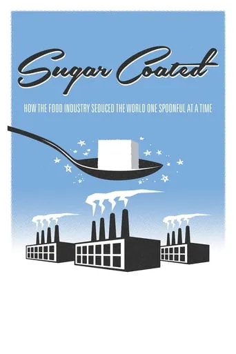 Sugar Coated movie poster - Rated 7.3/10