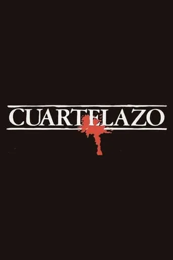 Cuartelazo movie poster - Rated 5.857/10