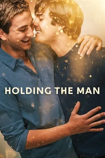 Holding the Man movie poster - Rated 7.722/10