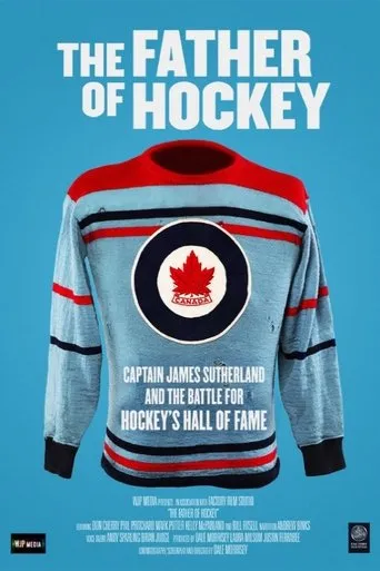 The Father of Hockey movie poster - Entertainment content
