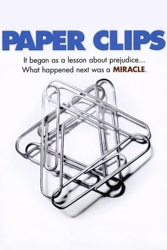 Paper Clips movie poster - Rated 6.9/10