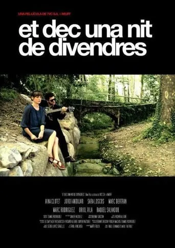 Et dec una nit de divendres movie poster - Entertainment content