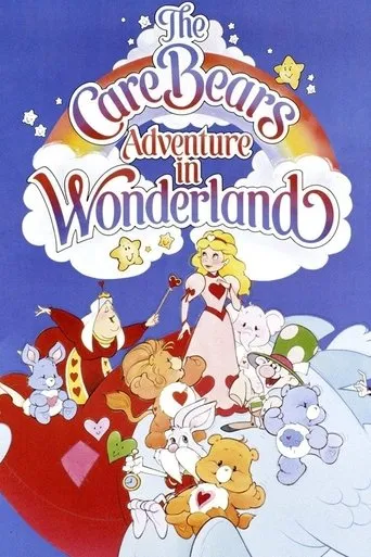 The Care Bears Adventure in Wonderland movie poster - Rated 5.6/10