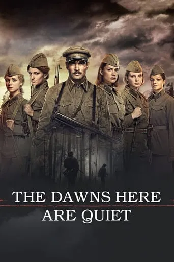 The Dawns Here Are Quiet movie poster - Rated 6.8/10