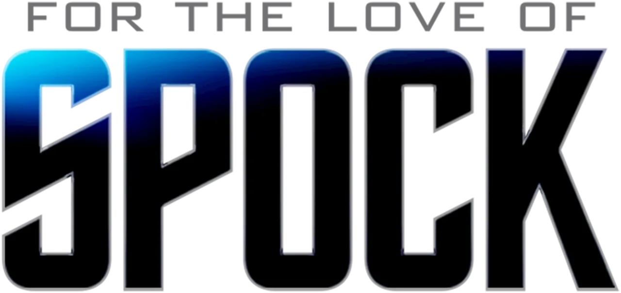 For the Love of Spock