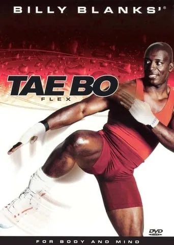 Billy Blanks: Tae Bo Flex movie poster - Rated 4.8/10