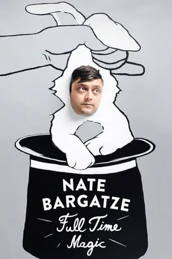 Nate Bargatze: Full Time Magic movie poster - Rated 6.9/10