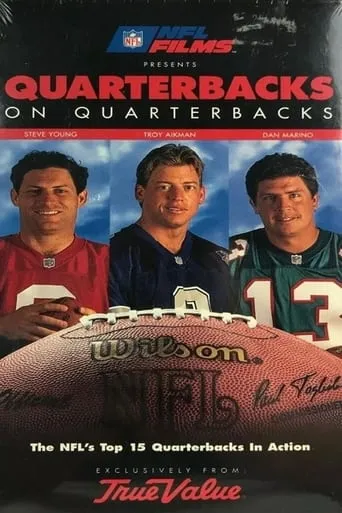 NFL Films Presents Quarterbacks on Quarterbacks movie poster - Entertainment content