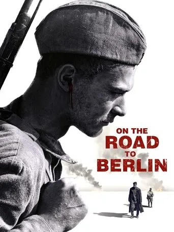 Road to Berlin movie poster - Rated 6.2/10