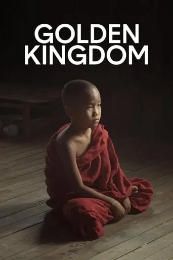 Golden Kingdom movie poster - Rated 6.538/10