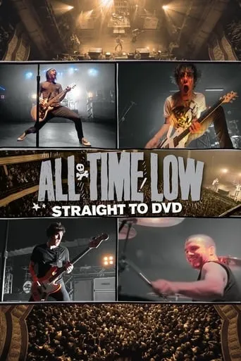 All Time Low: Straight to DVD movie poster - Rated 9.5/10