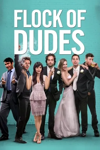 Flock of Dudes movie poster - Rated 5.9/10