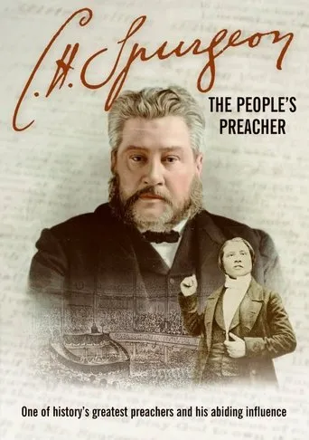 C.H. Spurgeon: The People's Preacher movie poster - Rated 9/10