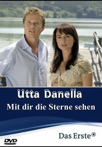 Utta Danella - Mit dir die Sterne sehen movie poster - Rated 7.7/10