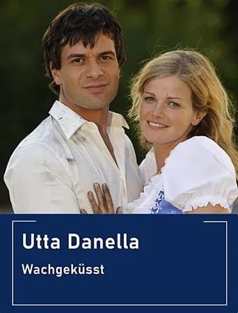 Utta Danella - Wachgeküsst movie poster - Rated 4.7/10