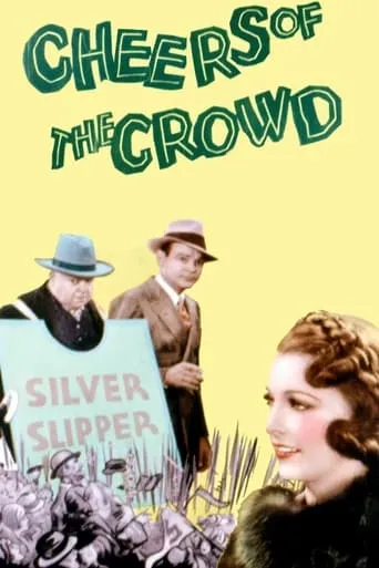 Cheers of the Crowd movie poster - Rated 5.5/10