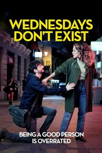 Wednesdays Don't Exist movie poster - Rated 5.6/10