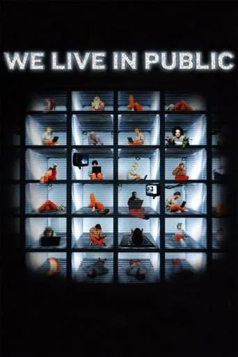 We Live in Public movie poster - Rated 7/10