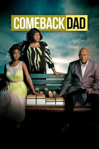 Comeback Dad movie poster - Rated 6.9/10