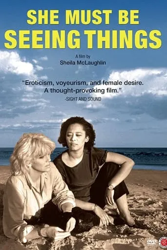 She Must Be Seeing Things movie poster - Rated 5.2/10