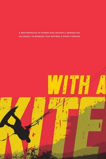 With A Kite movie poster - Entertainment content