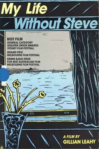 My Life Without Steve movie poster - Rated 9/10