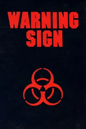 Warning Sign movie poster - Rated 6/10