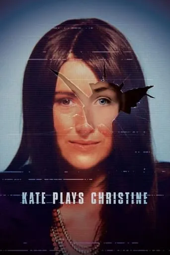 Kate Plays Christine movie poster - Rated 5.583/10