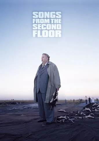 Songs from the Second Floor movie poster - Rated 7.109/10