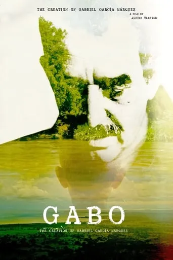 Gabo: The Creation of Gabriel García Márquez movie poster - Rated 7.5/10