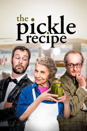 The Pickle Recipe movie poster - Rated 2.5/10