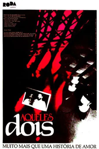 Aqueles Dois movie poster - Rated 4.9/10