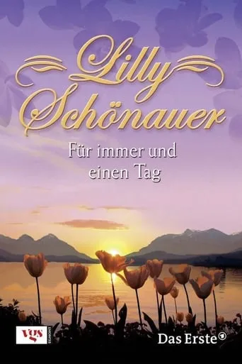 Lilly Schönauer - Für immer und einen Tag movie poster - Rated 5.9/10