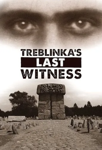 Treblinka's Last Witness movie poster - Rated 8/10