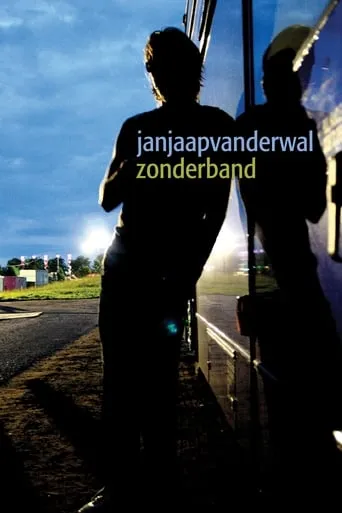 Jan Jaap van der Wal: Zonder Band movie poster - Entertainment content