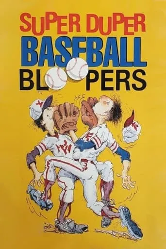 Super Duper Baseball Bloopers movie poster - Entertainment content