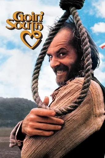 Goin' South movie poster - Rated 5.825/10