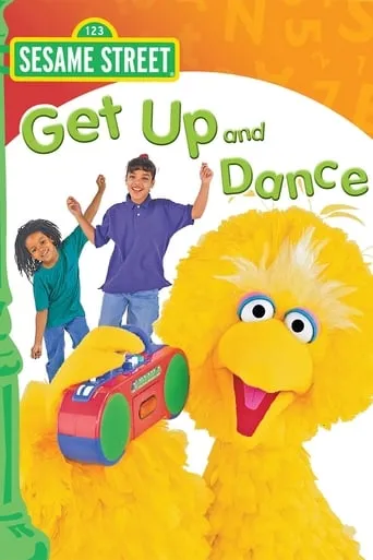 Sesame Street: Get Up and Dance movie poster - Rated 10/10