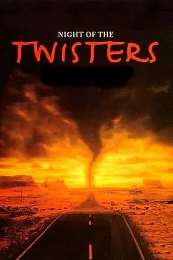 Night of the Twisters movie poster - Rated 6.202/10