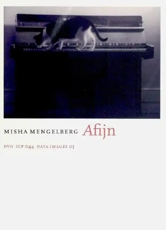 AFIJN (Misha Mengelberg) movie poster - Entertainment content