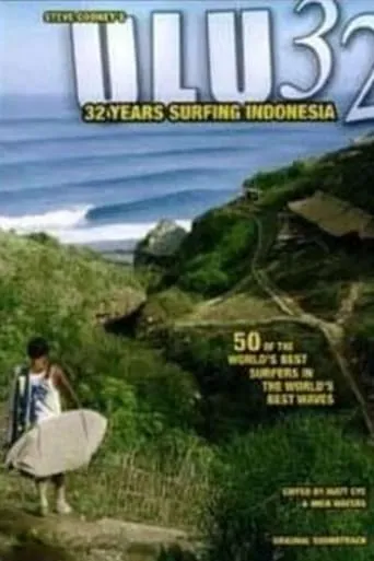 ULU32 - 32 Years Surfing Indonesia movie poster - Entertainment content