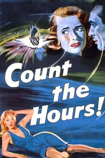 Count the Hours! movie poster - Rated 5.5/10